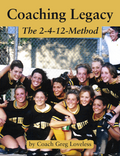 Coaching Legacy: The 2-4-12 Method